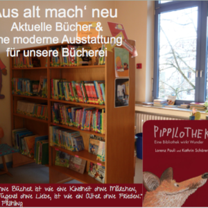Aus alt mach` neu-Aktuelle Bücher & moderne Ausstattung der Bücherei Albert-Schweitzer Schule Anrath